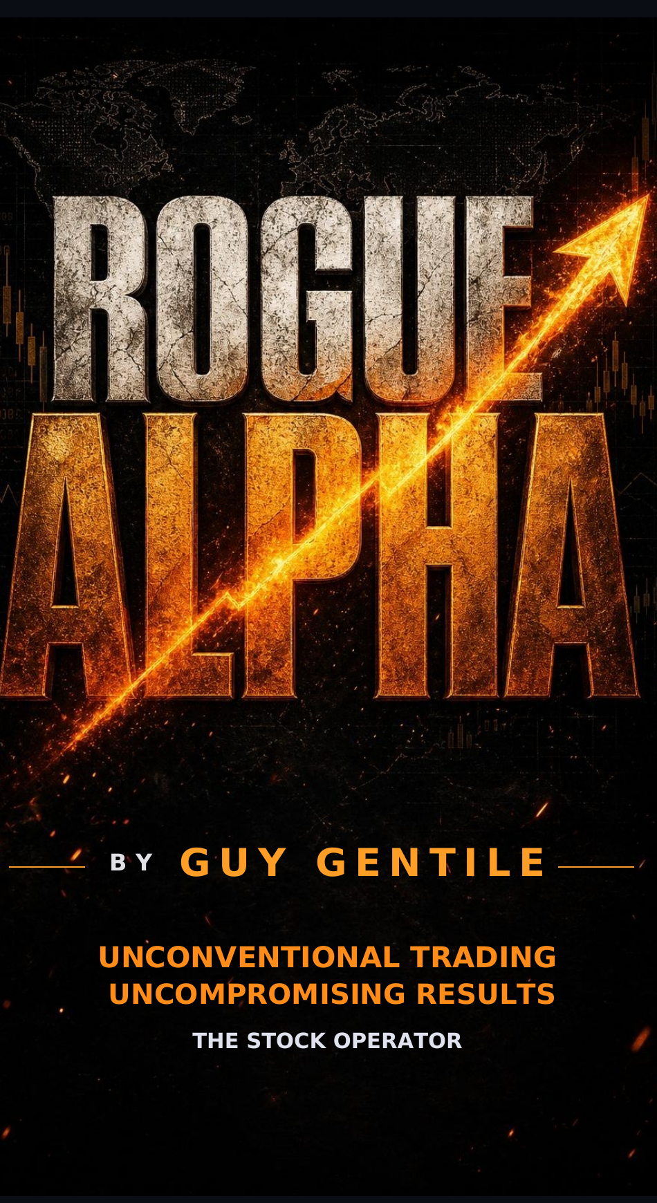 Rogue Alpha — the new eBook from The Stock Operator by Guy Gentile