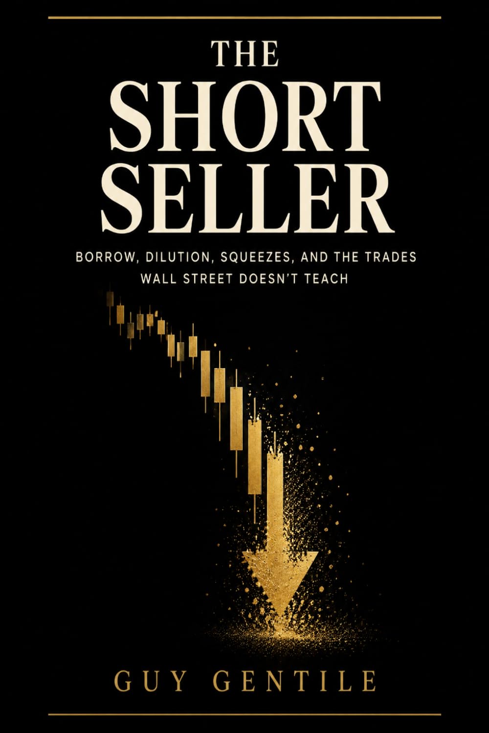 The Short Seller by Guy Gentile — book cover